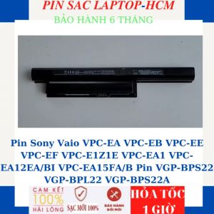 Pin Sony Vaio VPC-EA VPC-EB VPC-EE VPC-EF VPC-E1Z1E VPC-EA1 VPC-EA12EA/BI VPC-EA15FA/B Pin VGP-BPS22 VGP-BPL22 VGP-BPS22A