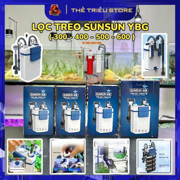 Lọc treo Sunsun thế hệ mới YBG 300/400/500/600. Có hút váng xoay ( Lọc ...
