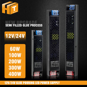 DC 12V 24V LED Power Supply 60W 100W 200W 300W 400W AC110-220V Lighting Transformers Driver For LED Strips