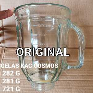 Gelas Blender Cosmos CB 282 G CB 281 G 285G 271 G Original