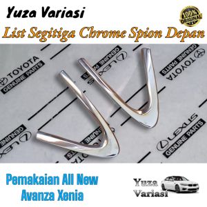 list segitiga Chrome Spion Depan All New Avanza Xenia Original