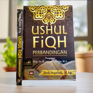 Buku Ushul Fiqh Perbandingan - Dedi Supriadi - Pustaka Setia Bandung - Mimbookstore