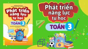 Sách - Phát Triển Năng Lực Tự Học Toán 3 - Biên soan theo chương trình GDPT mới - ndbooks