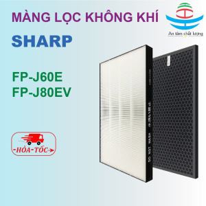 Màng lọc không khí Sharp FP-J60E FP-J80EV Màng lọc hepa sharp Màng lọc than hoạt tính sharp