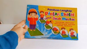 Buku Belajar Sholat Panduan Lengkap Pintar Shalat Untuk Anak Muslim