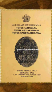 Buku Terjemahan Lontar Tutur Jatiswara Tutur Aji Saraswati Tutur Candrabherawa