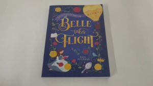 Disney Princess Belle Takes Flight Novel With 224 Pages By Katty McCullough