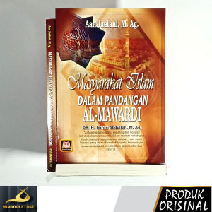 Buku - Masyarakat Islam dalam Pandangan Al-Mawardi - Aan Jaelani M. Ag - Penerbit Pustaka Setia - Mimbookstore