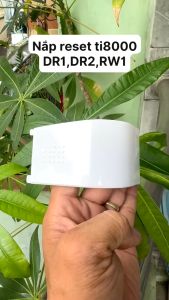 Nắp reset máy lọc nước ion kiềm Trim ion ti8000-DR1-DR2-RW1