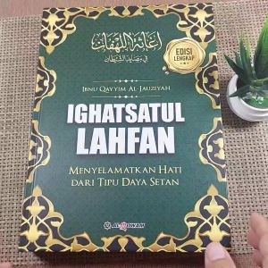 Buku IGHATSATUL LAHFAN Menyelamatkan Hati Dari Tipu Daya Setan - Ibnu Qayyim Al Jauziyah - Al Qowam