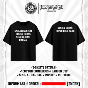 [PROMO] Kaos Custom Satuan Sablon Plastisol 1 Hari Jadi •BerkabarStore•