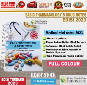 BEST SELLER BASIC PHARMACOLOGY & DRUG NOTES EDISI 2023 MEDICAL MINI NOTES MMN ISO OBAT VOLUME 53 TAHUN 2021 BUKU FARMASI DASAR FARMAKOPE INDONESIA EDISI 3 FORMULARIUM NASIONAL ISO OBAT FARMAKOPE 3 EXPERT PHARMACIST FARMAKOLOGI DASAR BUKU FARMASI