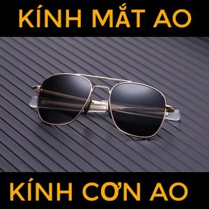 Kính mắt nam AO PILOT kính ao chống tia uv thời trang
