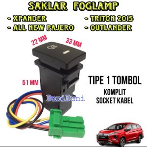 SAKLAR FOGLAMP XPANDER - Switch Lampu Tembak Kabut Mobil XPANDER - PAJERO 2015 - TRITON 2015 - OUTLANDER - NEW LIVINA - MIRAGE