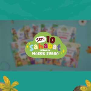 [Ready Stok] Buku SERI 10 SAHABAT DIJAMIN MASUK SURGA Softcover Usia 1 2 3 Tahun - Ziyadbooks