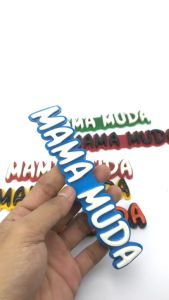 EMBLEM TULISAN MAMA MUDA EKSTERIOR MOBIL ATAU MOTOR VARIASI TIMBUL 3D BAHAN FIBERGLASS
