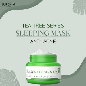 [ส่งฟรี! พร้อมส่ง] Lurskin Tea Tree Series Sleeping Mask Anti Acne 50 g สลีปปิ้งมาร์คข้ามคืน ช่วยเรื่องสิว ยับยั้งสิวใหม่ ที ทรี สิวแห้งในข้ามคืน