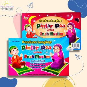 Buku Panduan Lengkap Pintar Doa untuk Anak Muslim Original