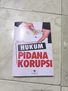 hukum pidana korupsi mahrus ali