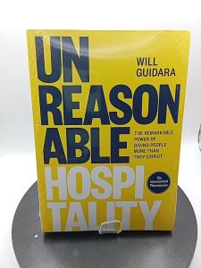 Unreasonable Hospitality: The Remarkable Power of Giving People More Than They Expect by Will Guidara [PAPERBACK]