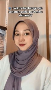 PASHMINA SHIMMER SILK PREMIUM UKURAN 75 x 180 CM / PASHMINA SATIN SILK/JILBAB PASHMINA SILK PREMIUM