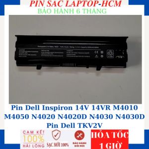 Pin Dell Inspiron 14V 14VR M4010 M4050 N4020 N4020D N4030 N4030D Pin Dell TKV2V