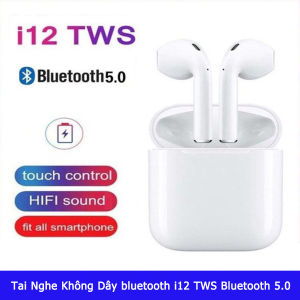 Tai Nghe Không Dây bluetooth i12 TWS Bluetooth 5.0 - CẢM ỨNG 4.7 - Tặng Kèm Dây Sạc