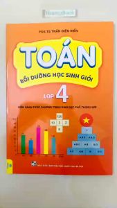 Sách - Toán Bồi Dưỡng Học Sinh Giỏi Lớp 4 - Biên soạn theo chương trình GDPT mới - (ND)