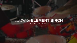 กลองชุด Ludwig Element Birch ชุด 5 ใบ เฉพาะตัวถัง