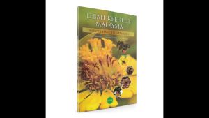 Kelulut Malaysia:Biologi dan Penternakan Lebah
