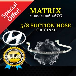 HYUNDAI MATRIX 2002-2006 YEAR 1.6CC HCC ORIGINAL 5/8 SUCTION HOSE (CAR AIRCOND SYSTEM) (COMPRESSOR - COOLING COIL) LOW PRESSURE HOS
