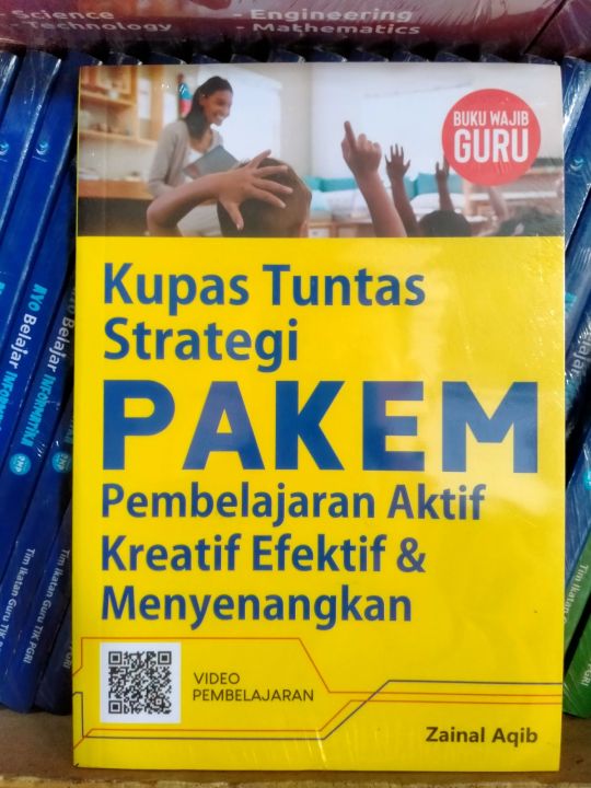 Kupas Tuntas Strategi PAKEM Pembelajaran Aktif Kreatif Efektif Dan ...