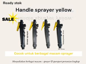 KRAN HANDLE / KRAN SPRAYER / STOP KRAN SEMPROTAN ELEKTRIK / KNAPSACK SEMPROT HAMA  / HANDLE SPRAYER KUNING