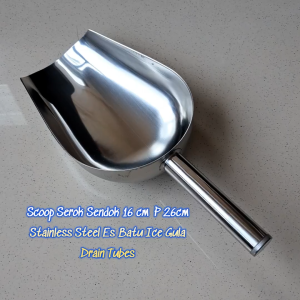 Scoop Serok 16 cm P 26cm Sendok Es Batu Ice Gula Drain Tubes Stainless Steel