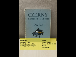 Carl Czerny "24 Studies For The Left Hand Op. 718" (Giáo trình Piano cổ điển)