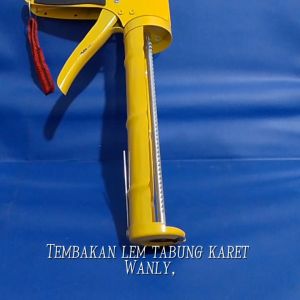Tembakan Lem Tabung Karet Wanly: Alat Lem Karet Praktis