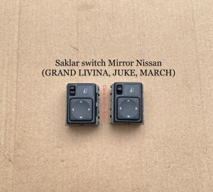 Saklar switch mirror Nissan (GRAND LIVINA JUKE MARCH)