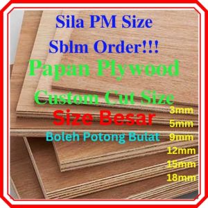 MAJU PLYWOOD PAPAN 12mm 15mm Custom Cut Size playwood sheet wood panel papan plate waterproof papan dinding size besar