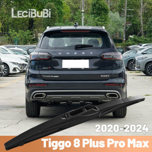 For Chery Tiggo 8 Plus Pro Max 2020-2024 2021 2022 2023 Rear Windshield Windscreen Wiper Blade Rear Wipers Accessories