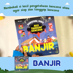 (Isi 7 Buku) Survival Kids - Aku Tanggap Bencana - Buku Cerita Edukasi Pengetahuan Anak - Ziyadbooks