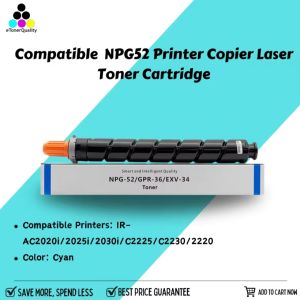 eTONERCompatible  Cyan NPG52 Printer Copier Laser Toner Cartridge IR-AC2020i for Canon