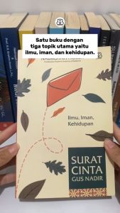 Surat Cinta Gus Nadir : Ilmu Iman Kehidupan - Nadirsyah Hosen | Buku Islam Populer