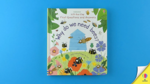 First Questions and Answers: Why Do We Need Bees? – An Engaging Lift-the-Flap Book for Curious Kids!