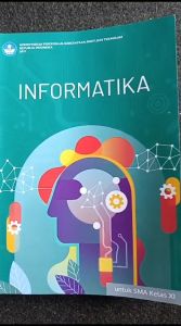 Ori Buku Informatika Kelas 11 SMA Kurikulum Merdeka Original Kemendikbud