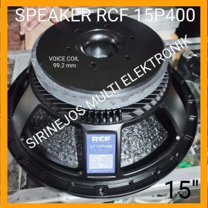 SPEAKER RCF 15P400 SPEAKER WOOFER RCF L15P400 / L 15P400 / 15 P400 GRADE A 15 INCH