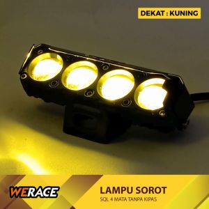 WERACE Spotlight: Lampu Tembak Sorot Laser LED & Foglamp SQL 4 Mata Tanpa Kipas