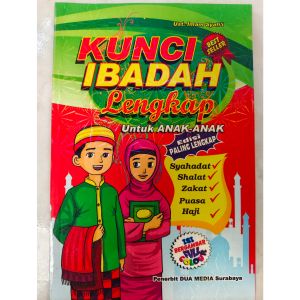 Kunci Ibadah Lengkap Untuk Anak-anak Edisi Lengkap DM