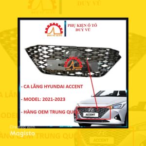 MẶT CA LĂNG GA LĂNG HYUNDAI ACCENT 2022 2023
