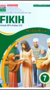 Buku Paket Fikih Kelas 7 MTs Kurikulum Merdeka PT.GOS