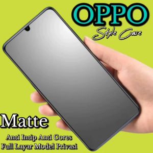 ANTI GORES KACA MATTE OPPO A12 / A15 / A16 / A17 / A18 / A20 / A3S / A53 / A31 / A38 / A54 / A58 4G / A5 2020 / A78 / A57 / A77s / A9 2020 / A37 / A98 / A83 / A55 / A96 / A7 / A59 / A1K TEMPERED GLASS OPPO FULL LAYAR / A74 / A76 / A15s / ANTI GORES KACA